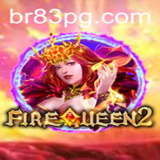 FireQueen2: Descubra o Jogo Inovador e Empolgante